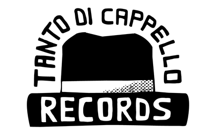 Tanto di Cappello Records